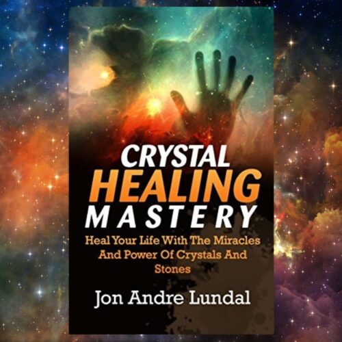Crystal Healing Mastery